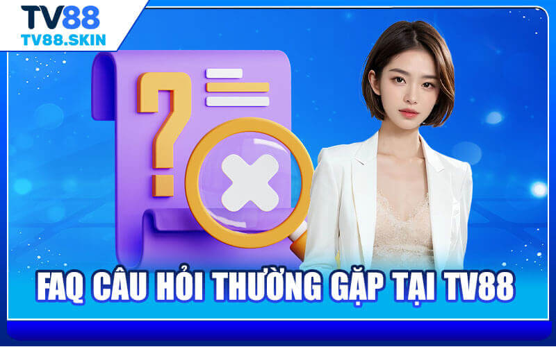 FAQ - Những thắc mắc thường gặp về sân chơi