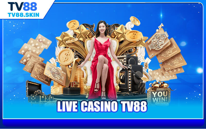 TV88 casino live đẳng cấp thượng lưu, dealer thật sexy